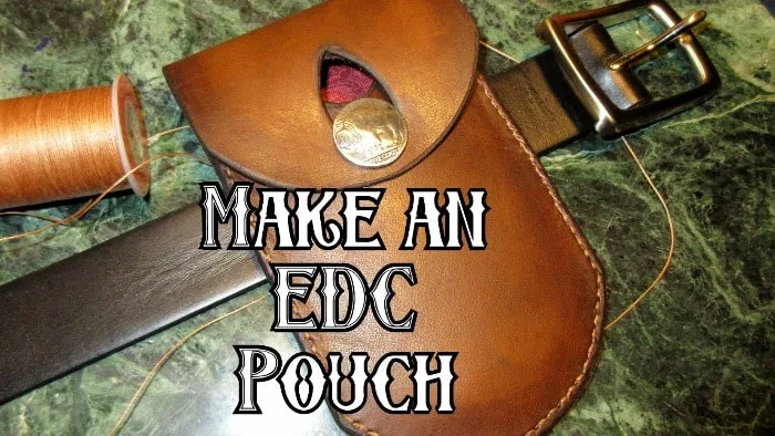 How to make a leather EDC Pouch with free template