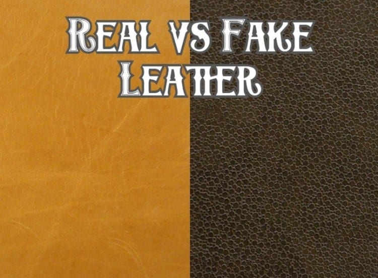 tell if leather is real of fake